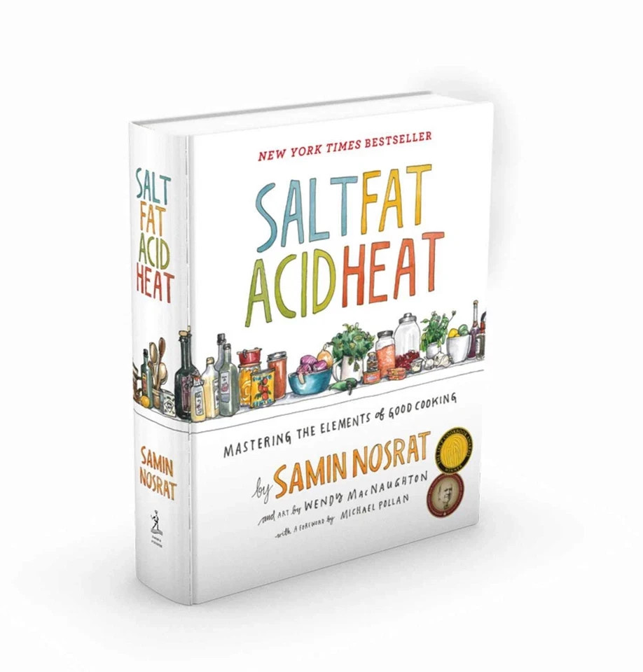 Salt, Fat, Acid, Heat: Mastering the Elements of Good Cooking. Nosrat. (HB 2017)