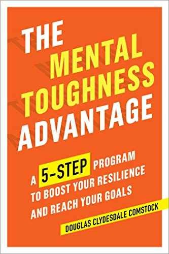 The Mental Toughness Advantage: A – Paperback, by Comstock Douglas – Very Good