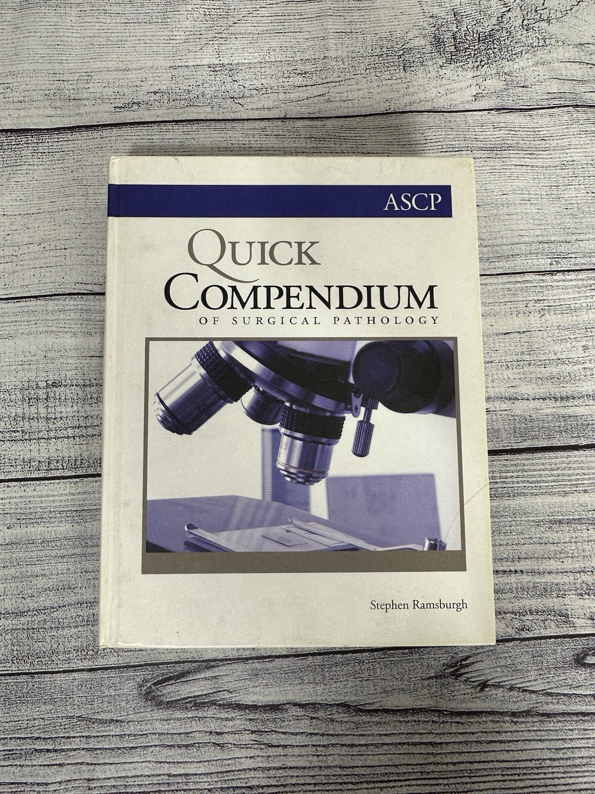 Quick Compendium of Surgical Pathology ASCP Stephen Ramsburgh