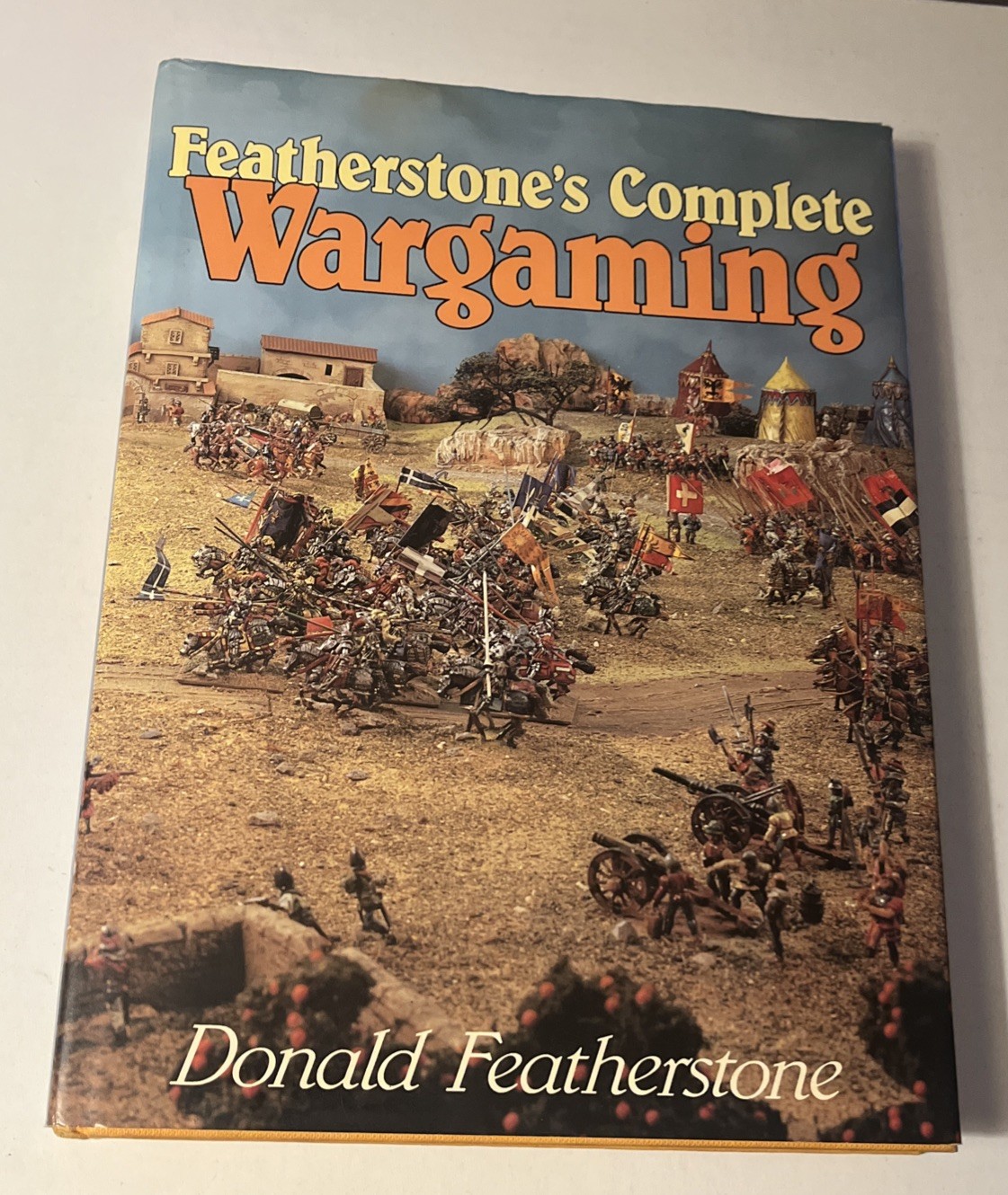 Featherstone’s Complete Wargaming Featherstone David & Charles Hardcover Blue