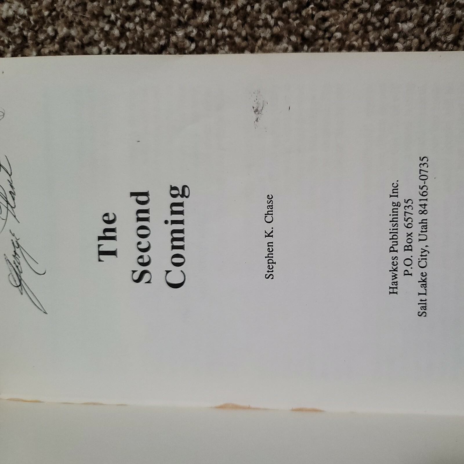 The Second Coming [ Chase, Stephen K. ] Used – Acceptable