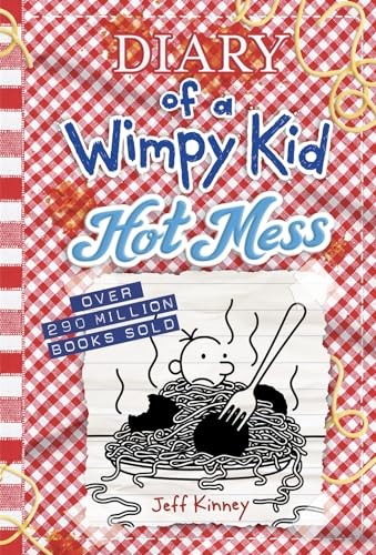 Hot Mess (Diary of a Wimpy Kid #19): A laugh-out-loud summer disaster from t…