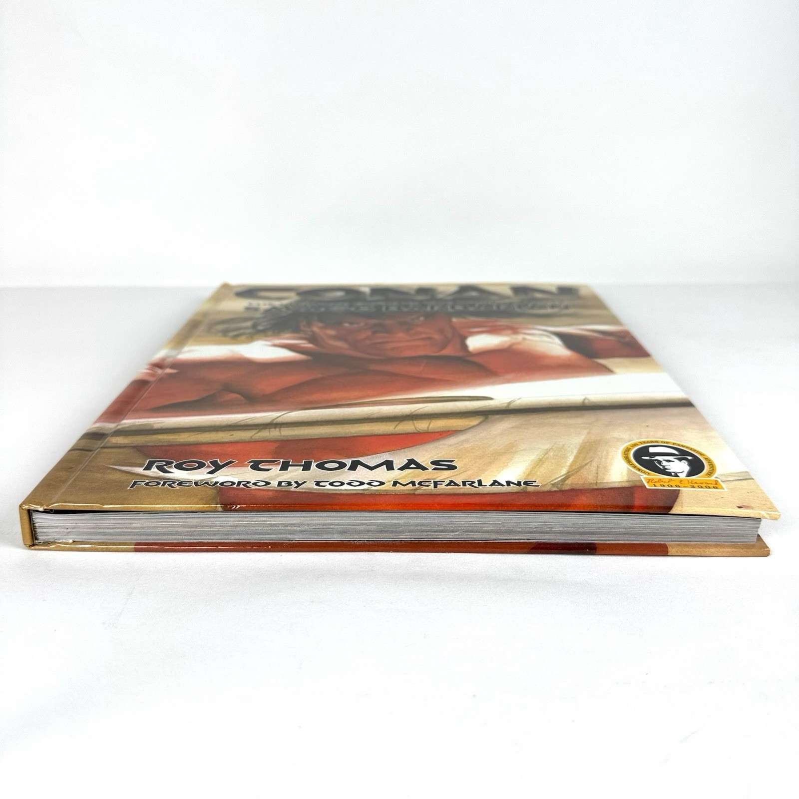 Conan the Ultimate Guide to the Worlds Most Savage Barbarian Thomas, Roy 2006
