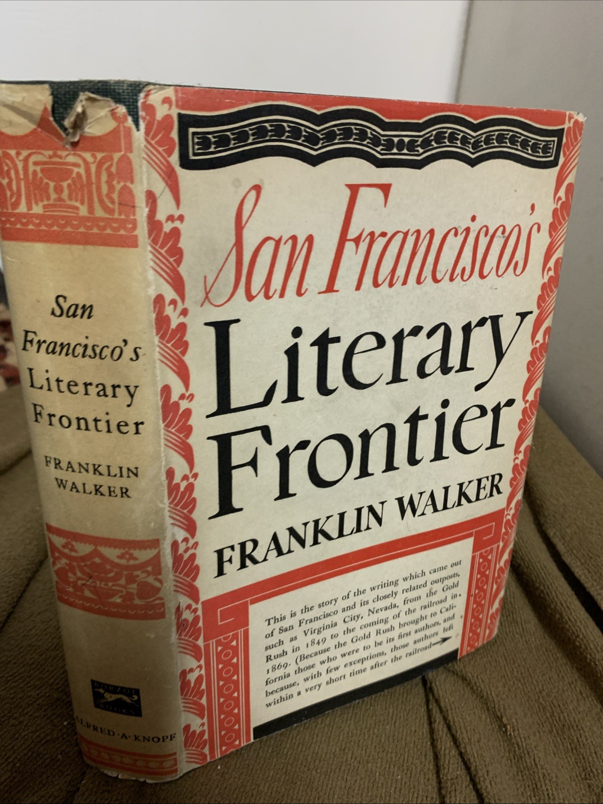 San Francisco’s Literary Frontier Book by Franklin Walker 1939 First Edition