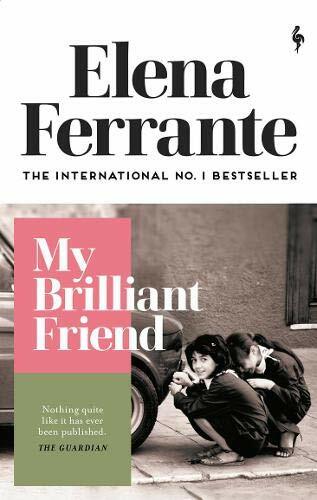 My Brilliant Friend (Neapolitan Quartet) by Ferrante, Elena Book The Fast Free