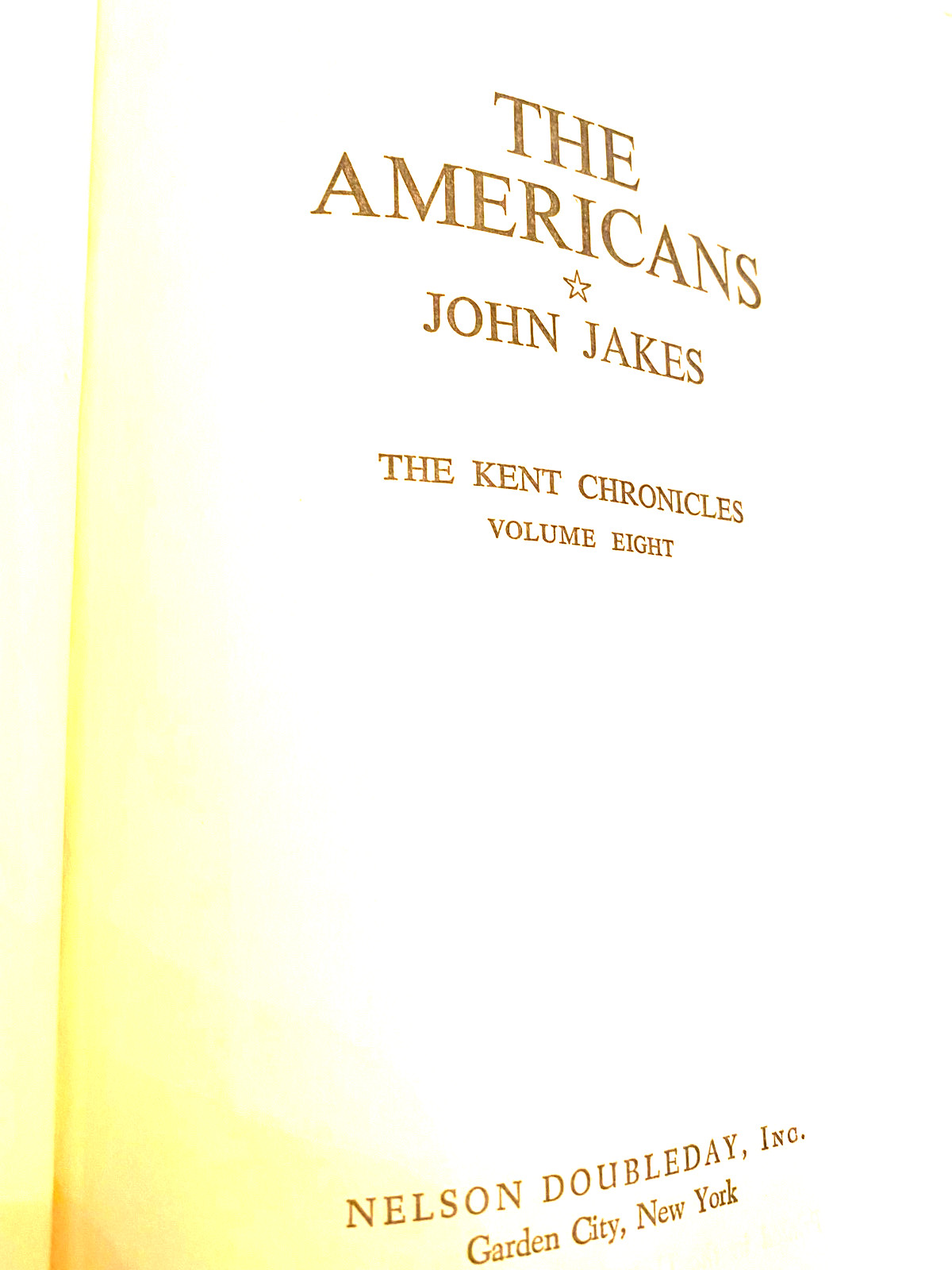 RARE 8! The Kent Family Chronicles by John Jakes Volumes 1-8 GREAT HC w/JACKET