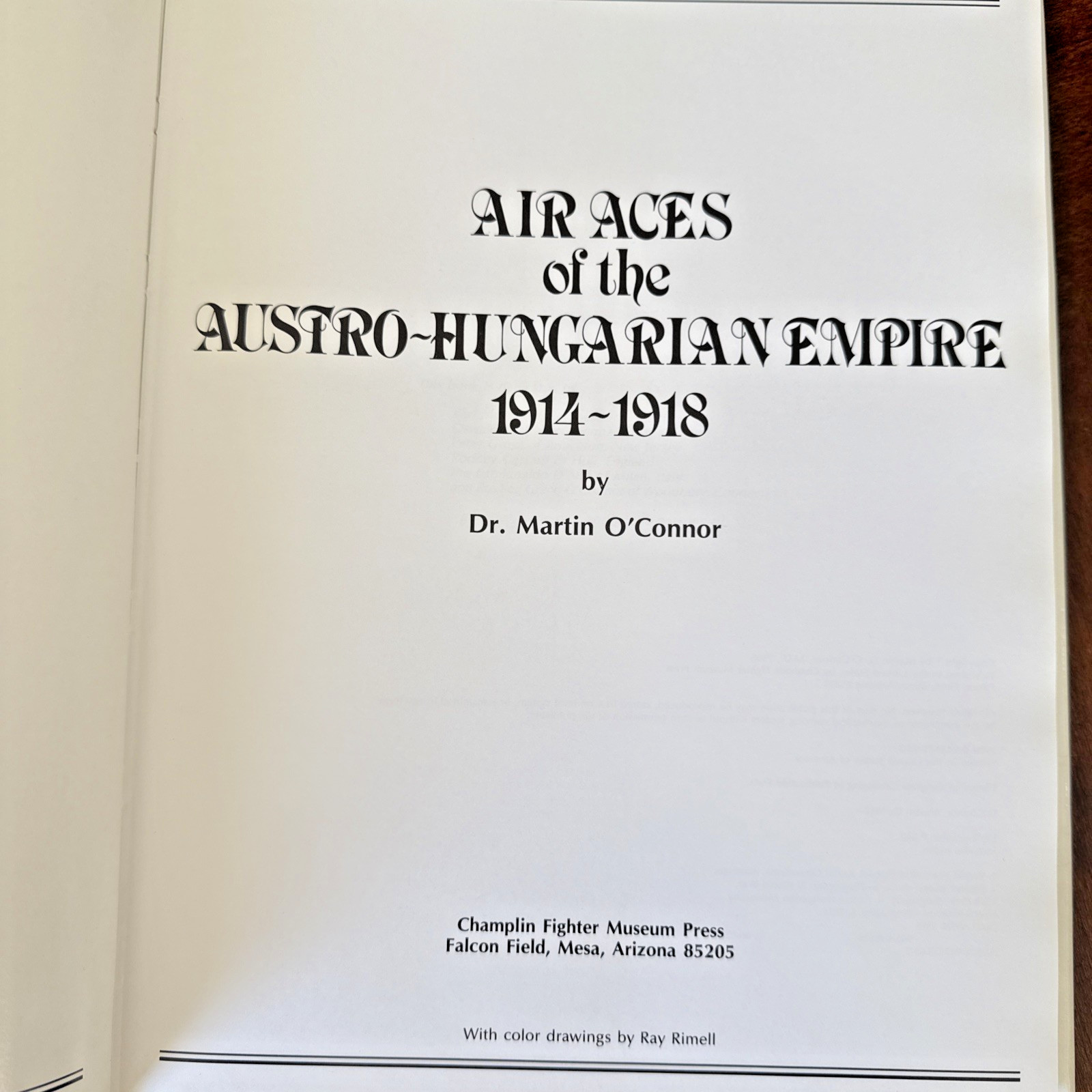WW1 Air Aces of the Austro-Hungarian Empire 1914-1918 O’Conner 1986 1st Ed