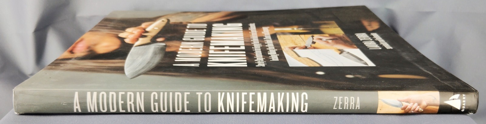 A Modern Guide to Knifemaking Laura Zerra HC Dust Jacket Bladesmithing Knife Mak