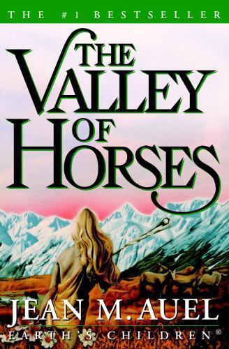 The Valley of Horses (Earth’s Children), Auel, Jean M., Good Book