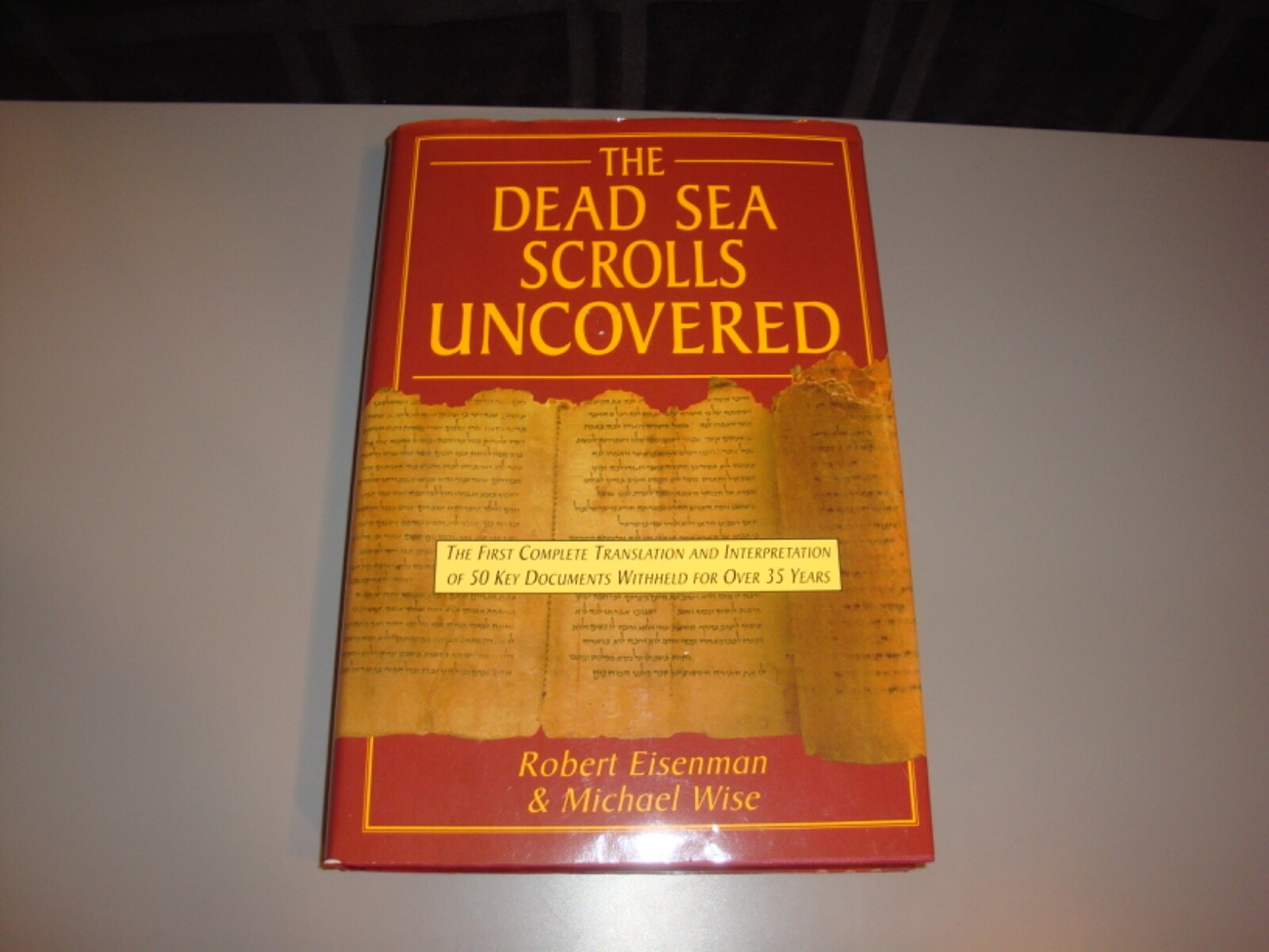 Dead Sea Scrolls Uncovered Hardcover Robert Eisenman Michael Wise Translation