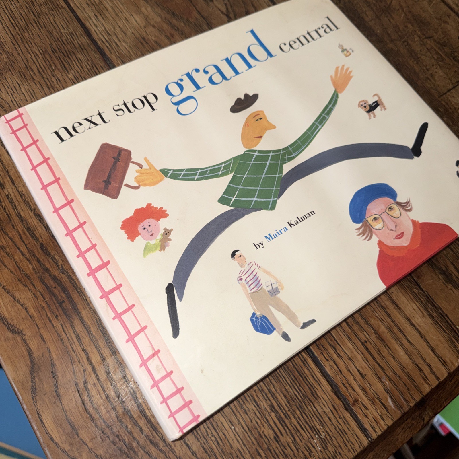 Next Stop Grand Central Maira Kalman, HCDJ 0399229264 Children’s Book