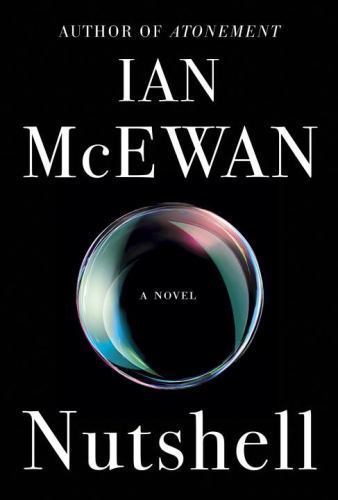 Nutshell: A Novel by Ian McEwan