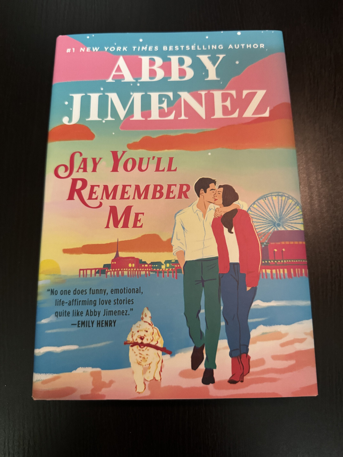 Say You’ll Remember Me by Abby Jimenez, Hardcover, HAND SIGNED, NOT A TIP-IN