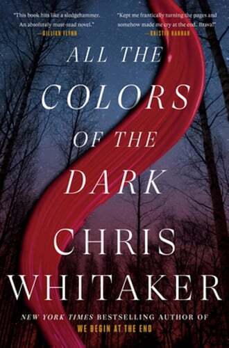 All the Colors of the Dark: A Read with Jenna Pick by Chris Whitaker: Used