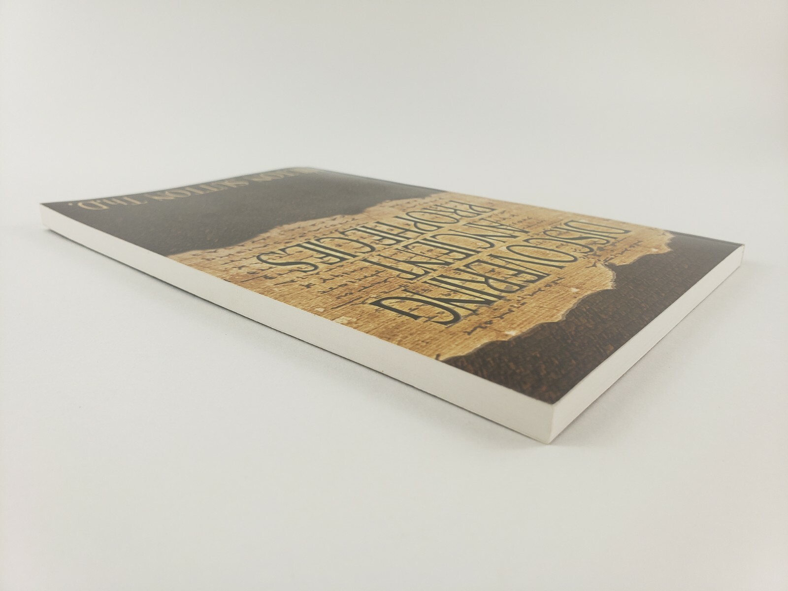 DISCOVERING ANCIENT PROPHECIES By Hilton Sutton *Mint Condition* Trade Paperback
