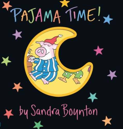 Pajama Time! (Boynton on Board) – Board book By Boynton, Sandra – GOOD