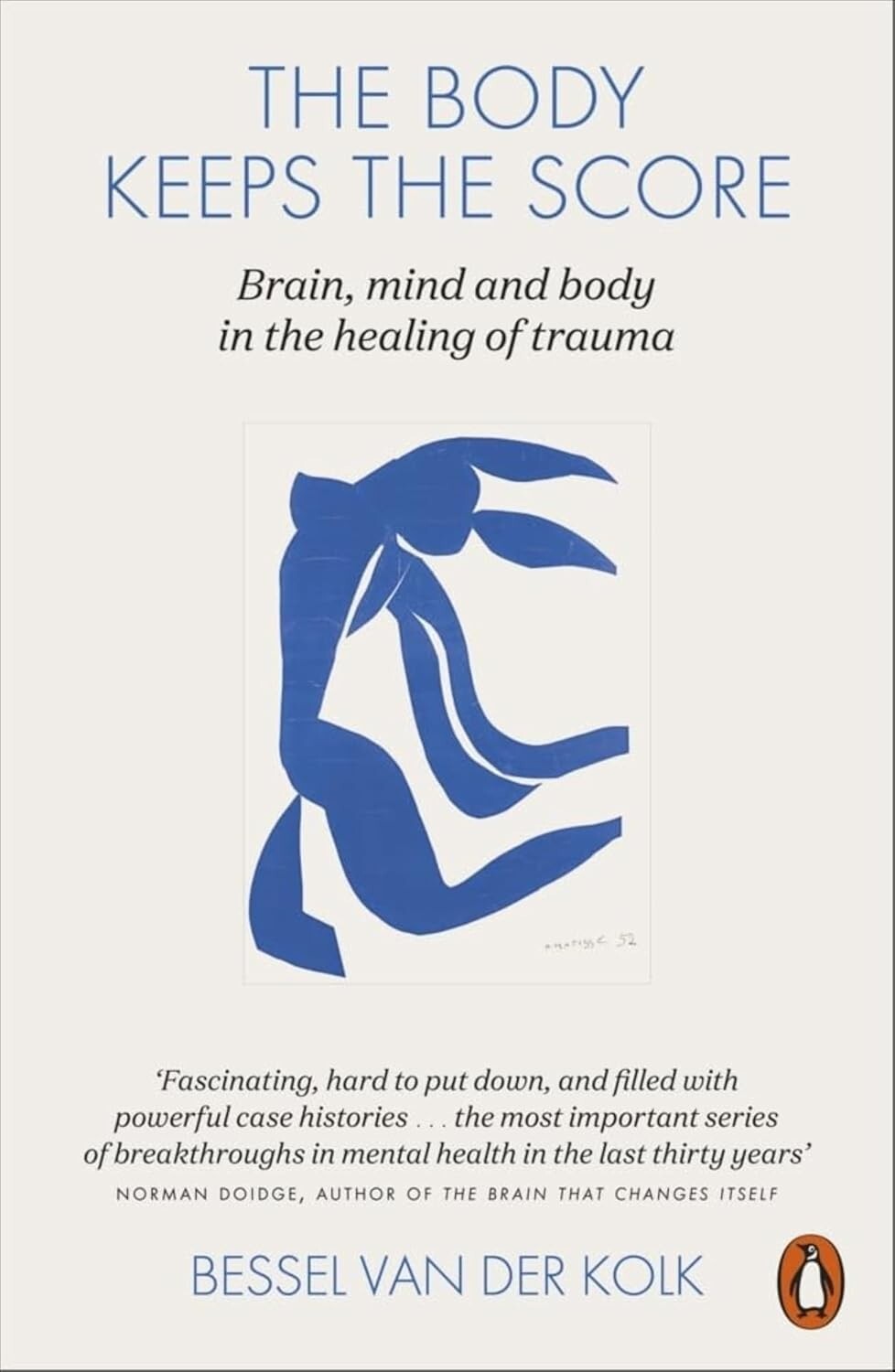 NEW: The Body Keeps the Score : Brain, Mind, & Body By Kolk Bessel Van-Paperback