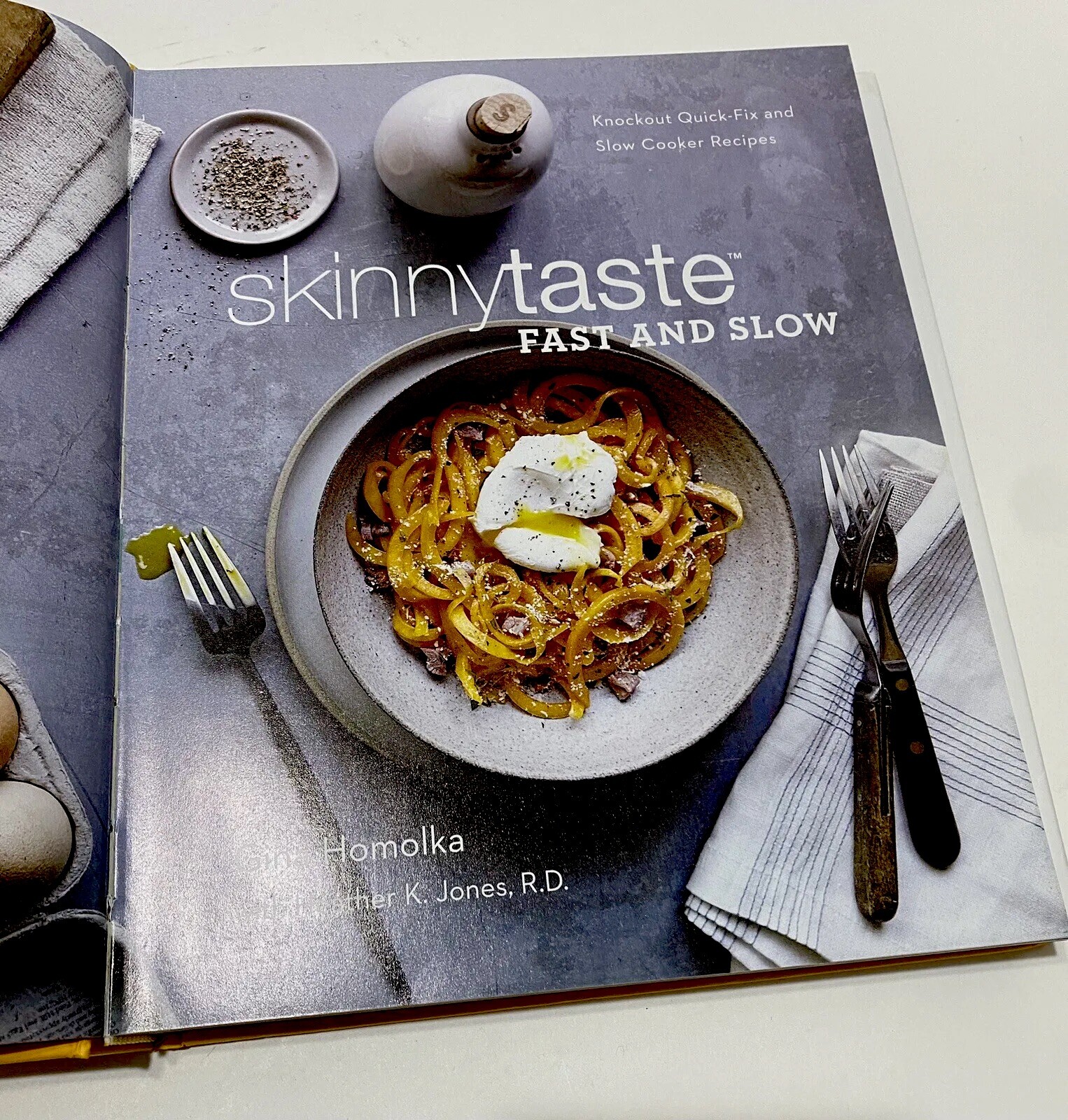 Skinny Taste Fast and Slow Cookbook By Gina Homolka 140 Recipes 120 Photos