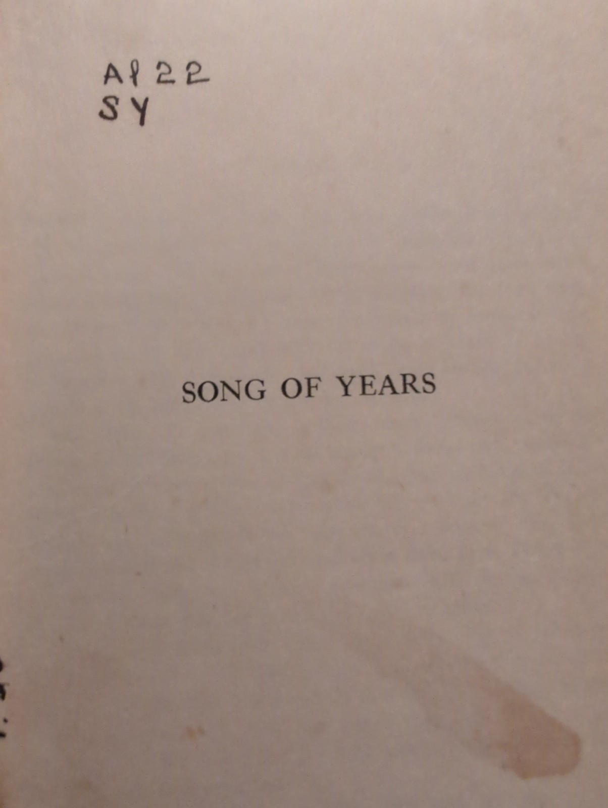 Song of Years by Bess Streeter Aldrich 1939 First Edition D. Appleton-Century