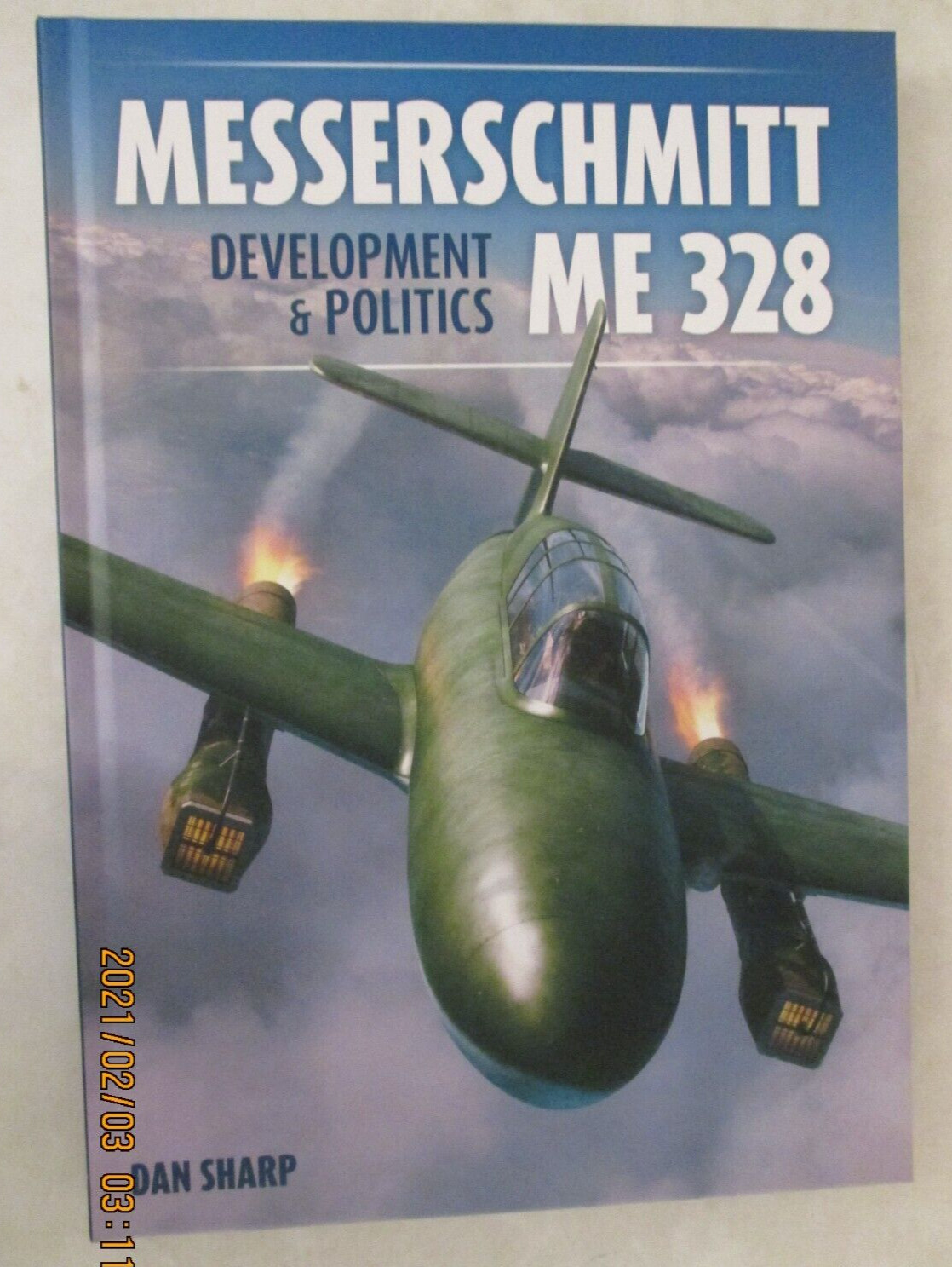 Messerschmitt Me 328 Development and Politics by Dan Sharp (2024, Hardcover)