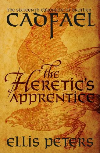 The Heretic’s Apprentice (The Chronicles of Brother Cadfael) by Peters, Ellis, V