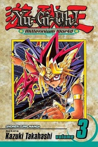 Yu-Gi-Oh: Millennium World, Vol 3 – Paperback By Takahashi, Kazuki – GOOD