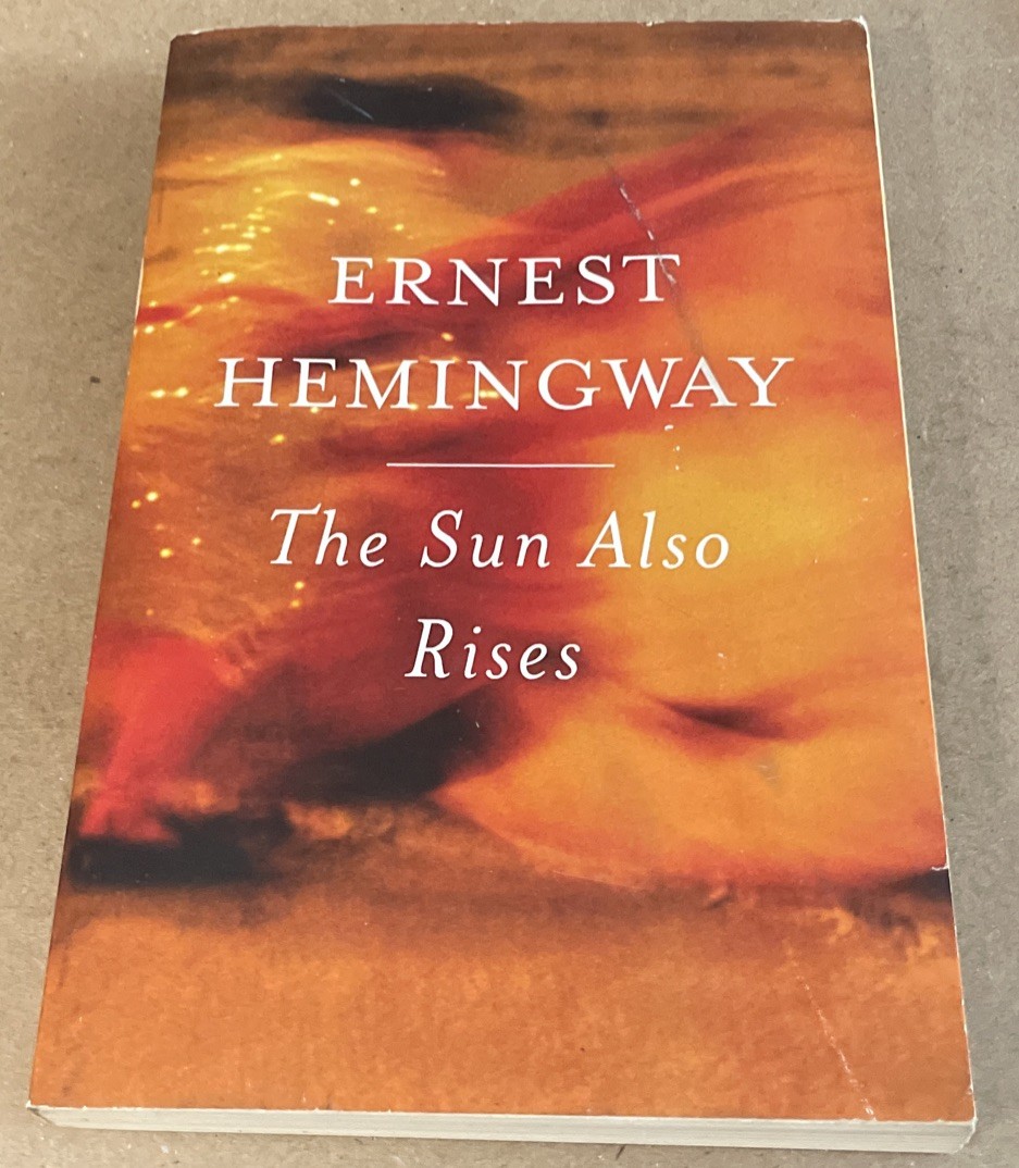 Sun Also Rises : The Authorized Edition by Ernest Hemingway (2006)