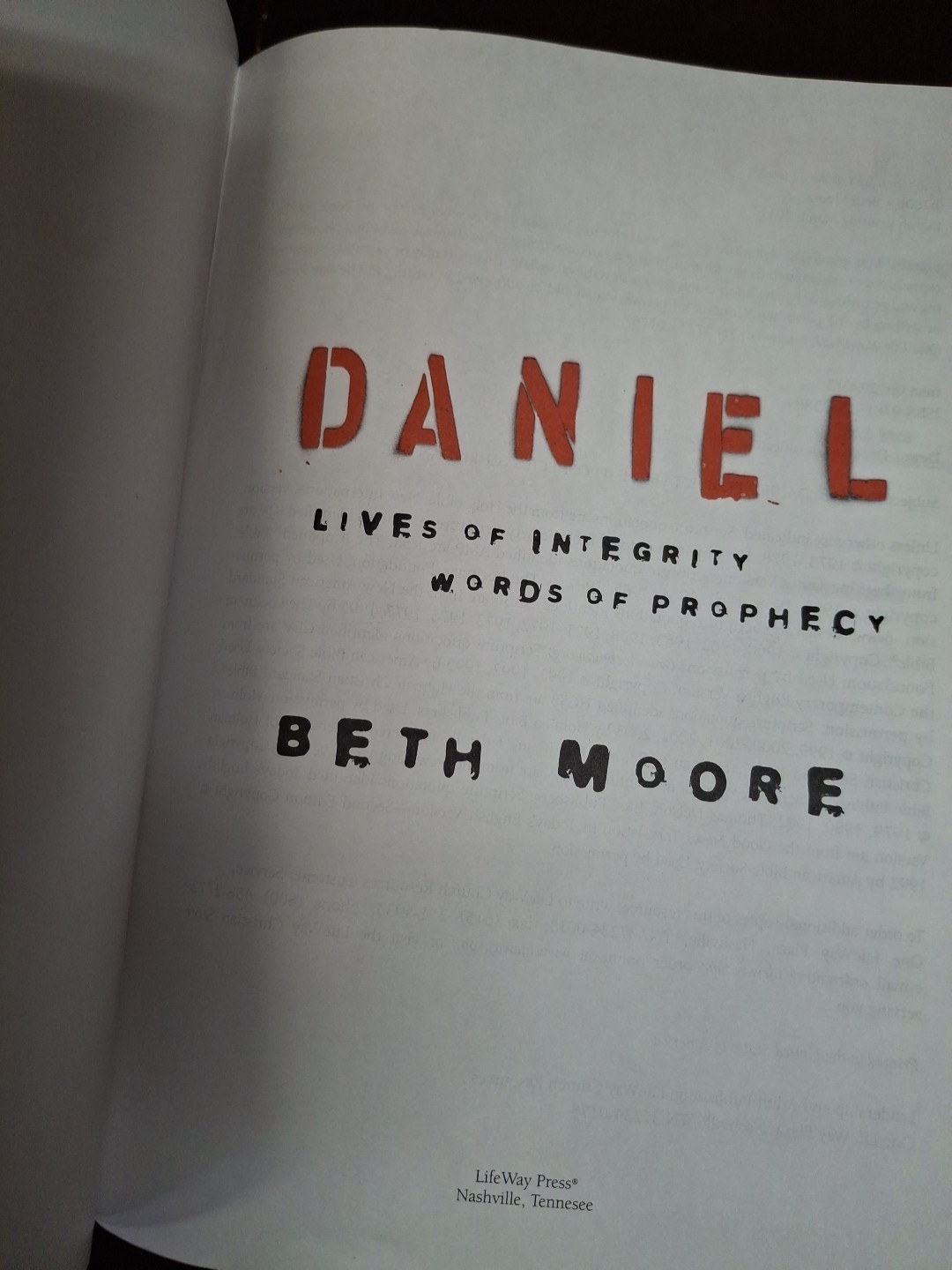 Beth Moore Daniel Lives Of Integrity Words Of Prophecy Study Guide Workbook