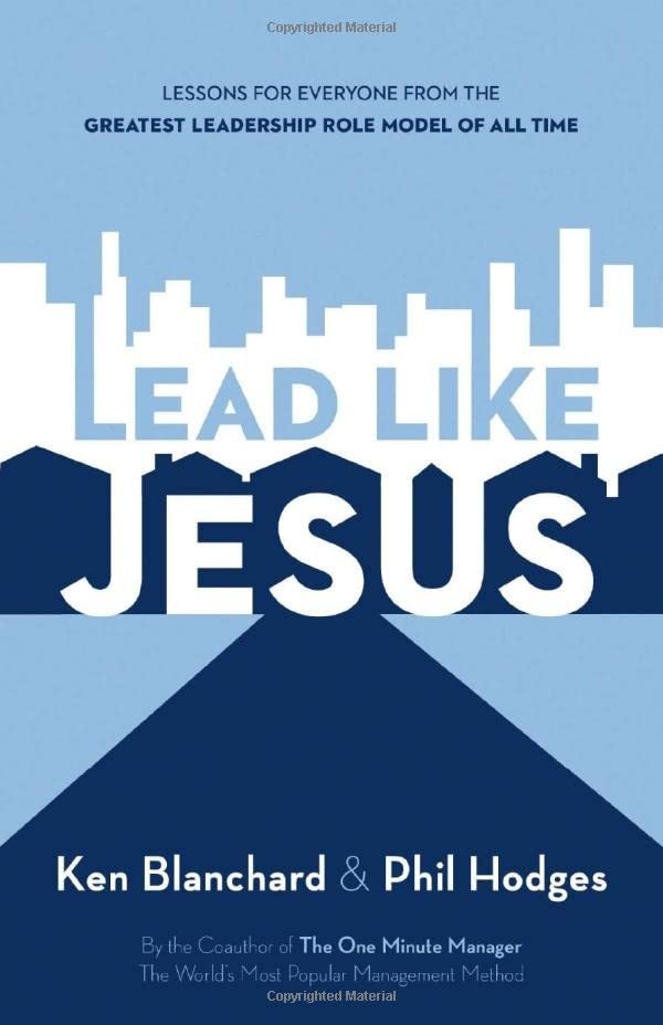 Lead Like Jesus: Leadership Developmen…, Hodges, Phil
