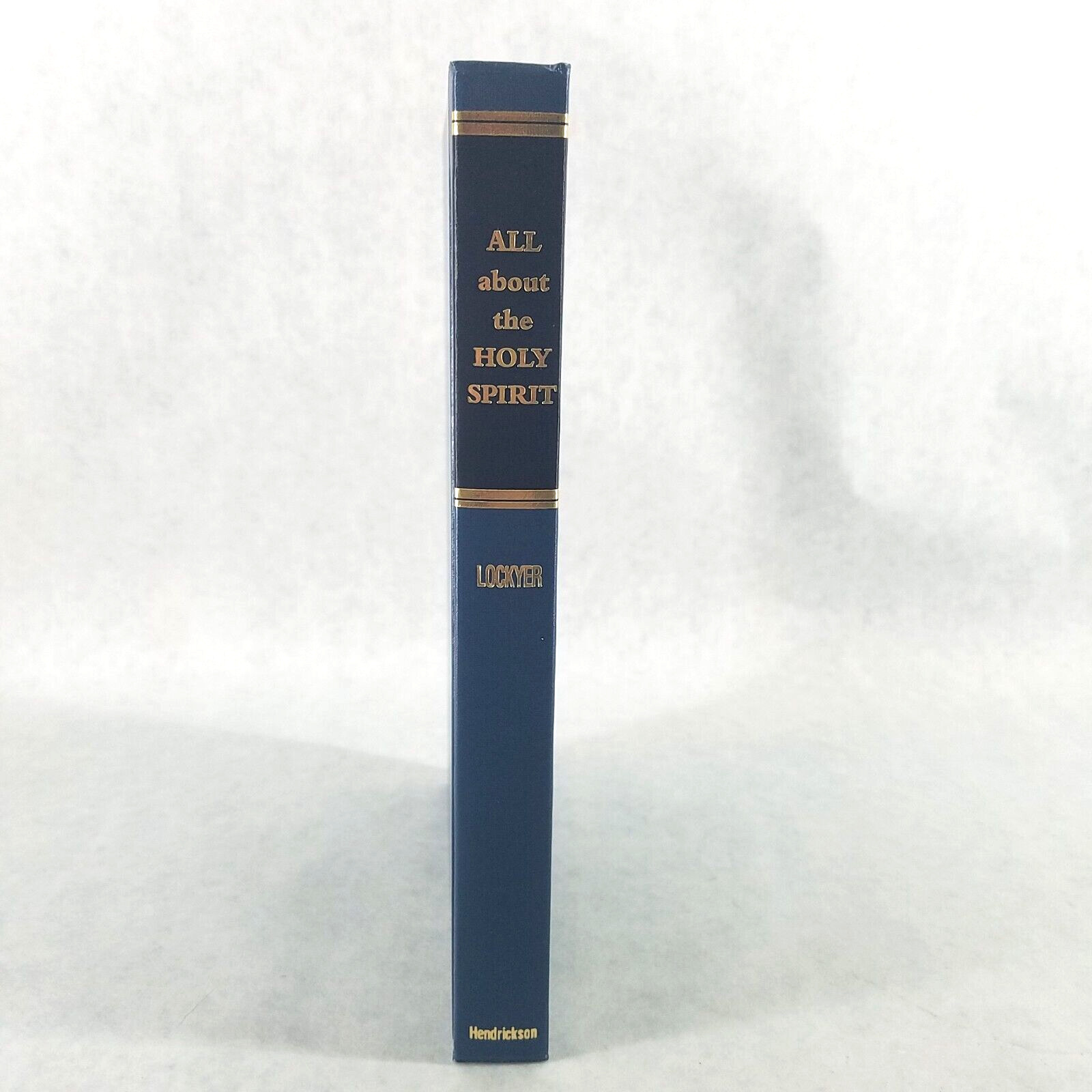 ALL ABOUT THE HOLY SPIRIT – Hardcover by Herbert Lockyer