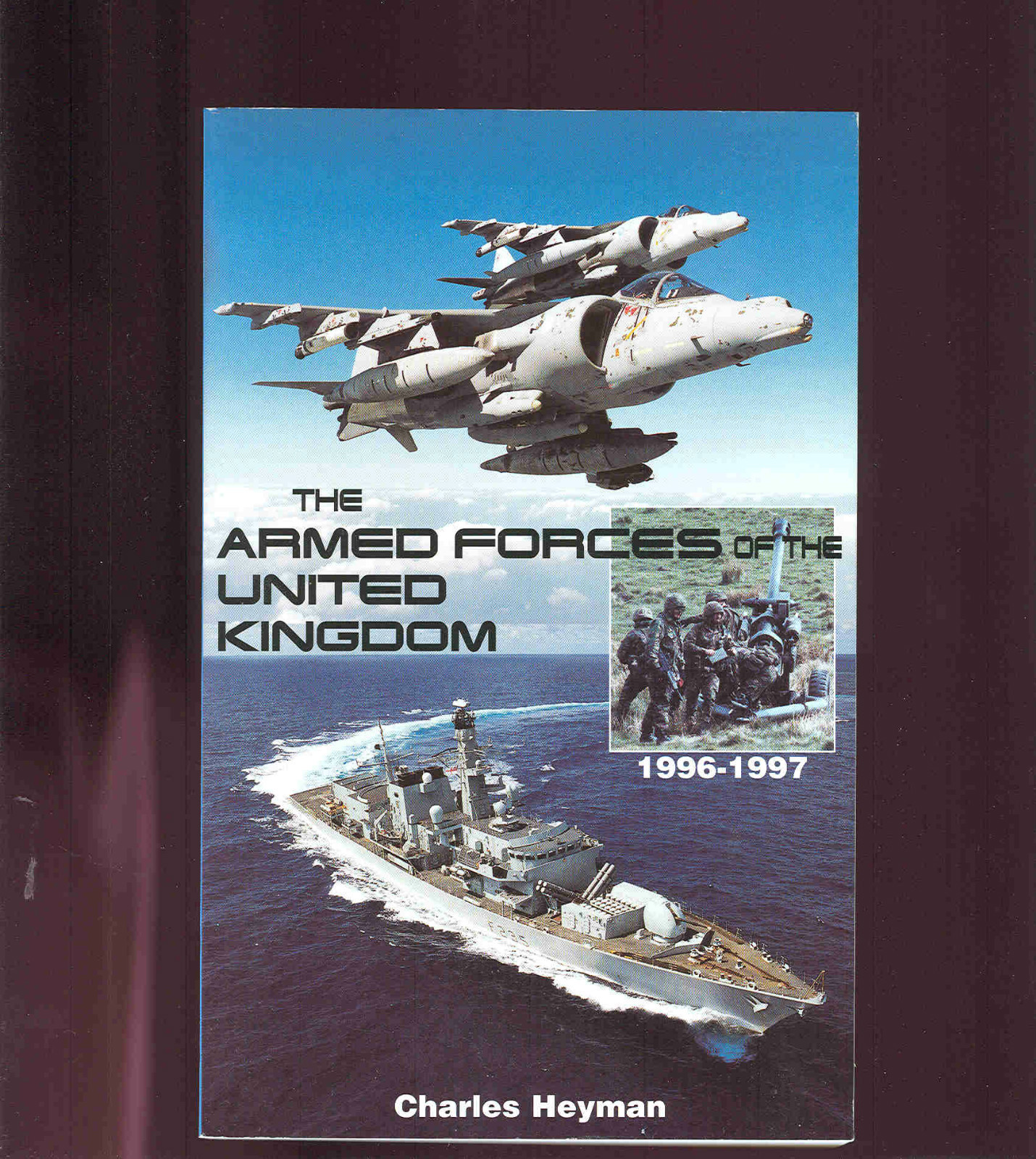THE ARMED FORCES OF THE UNITED KINGDOM: 1996-1997. Heyman SB like new