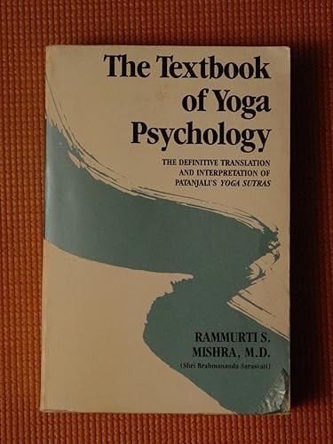 The Textbook of Yoga Psychology – The Definitive Translation a…