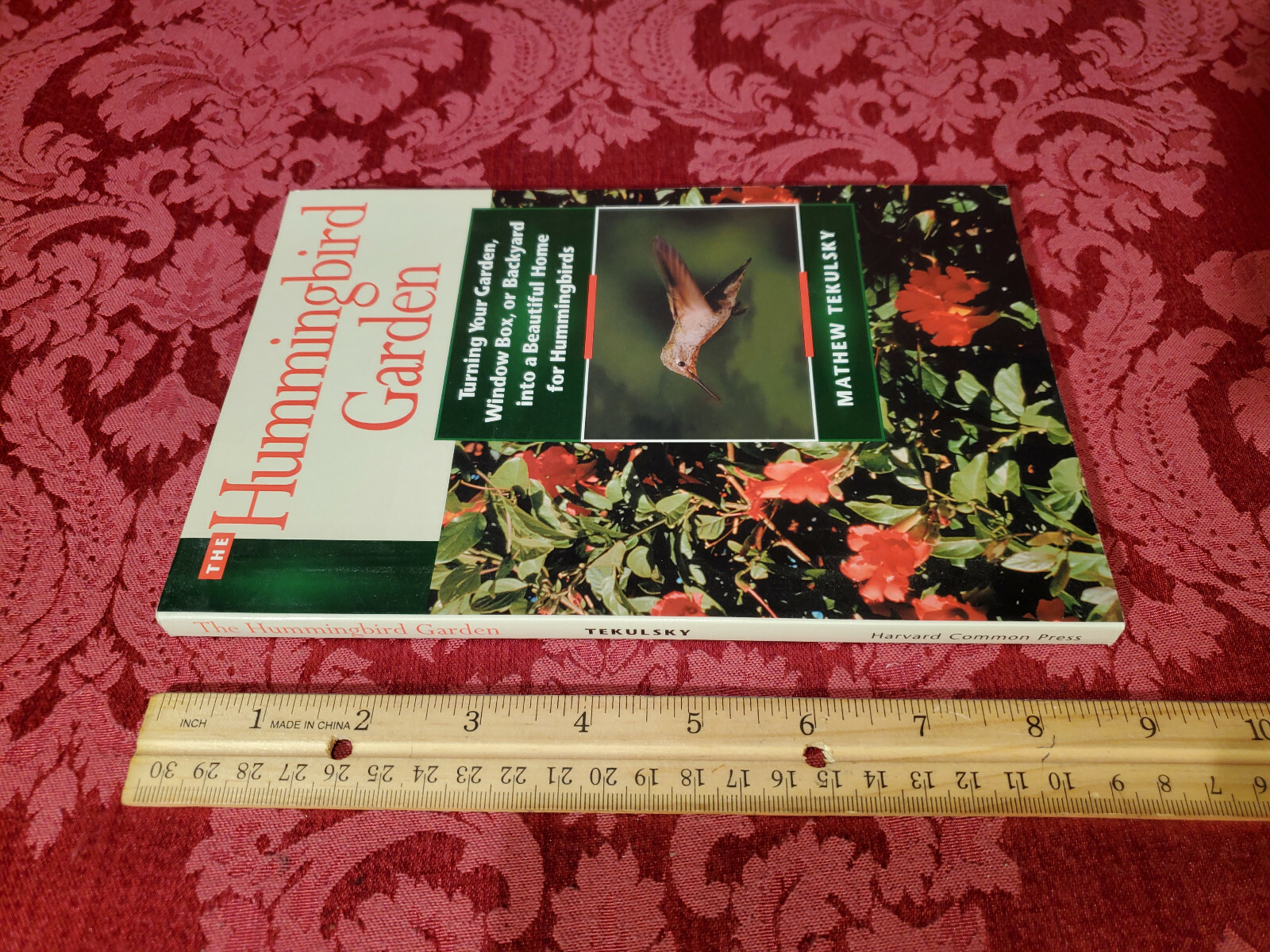 Hummingbird Garden by Mathew Tekulsky, Harvard Common Press 1990 / 1999 Like New