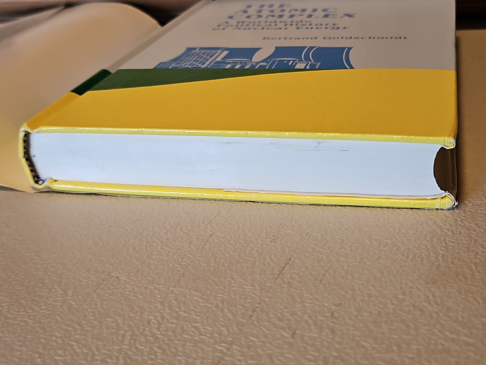 The Atomic Complex by Goldschmidt HCDJVG 1982 American Edition – Nuclear Energy