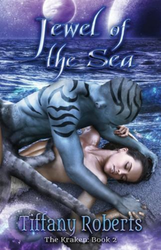 Jewel of the Sea (The Kraken) by Roberts, Tiffany,Roberts, Tiffany (paperback)