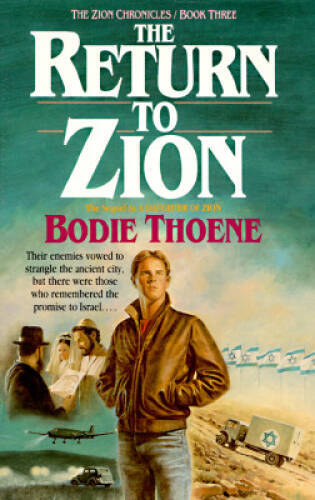 The Return to Zion (Zion Chronicles) – Paperback By Thoene, Bodie – GOOD