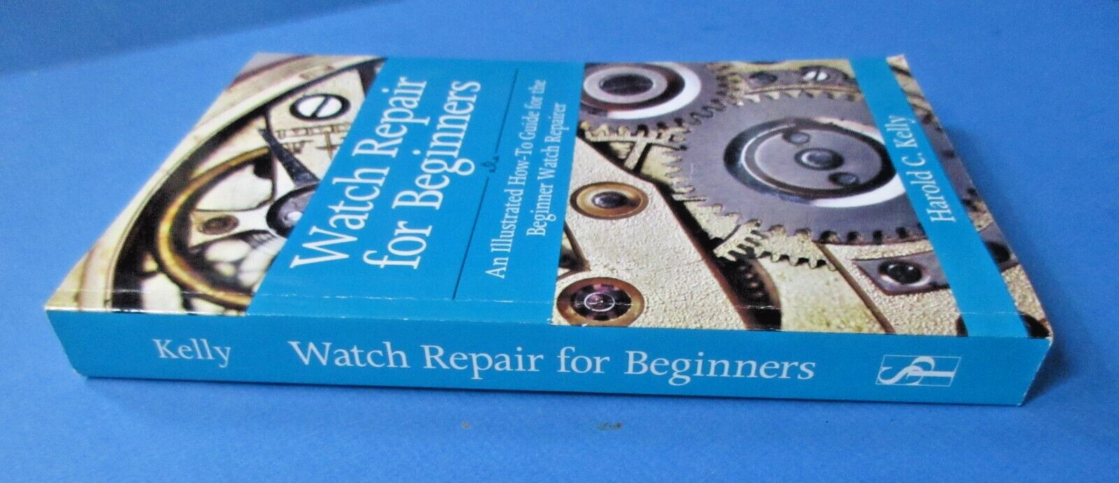 Watch Repair For Beginners: An Illustrated How-To Guide PB New 2012