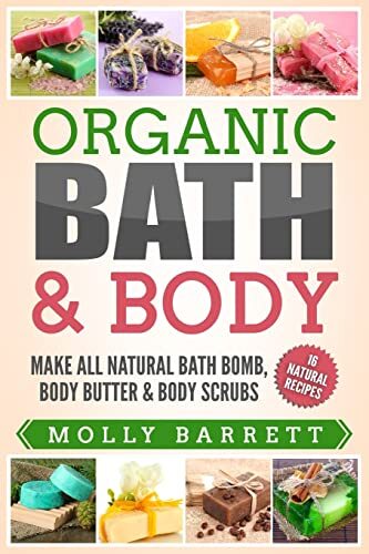 Organic Bath Body: Make All – Paperback – VERY GOOD