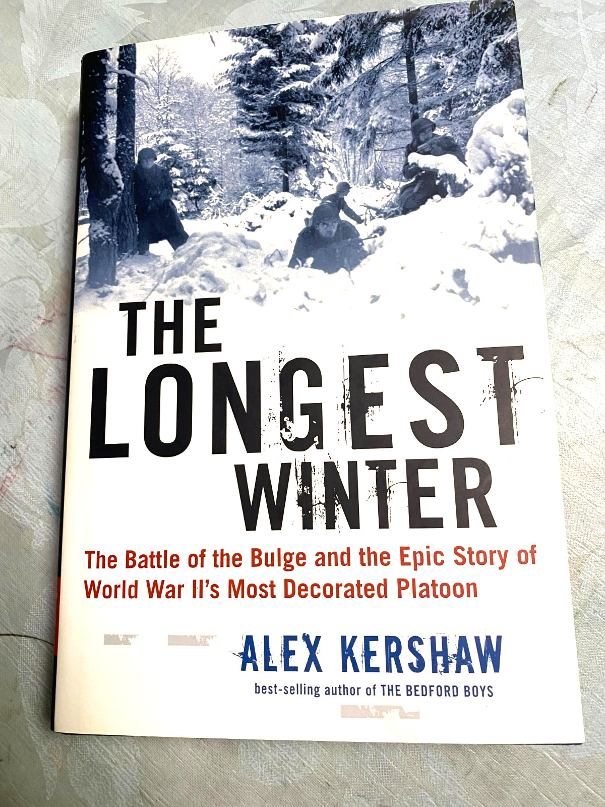 RARE! THE LONGEST WINTER Battle of the Bulge by ALEX KERSHAW, FINE HC w/JACKET!
