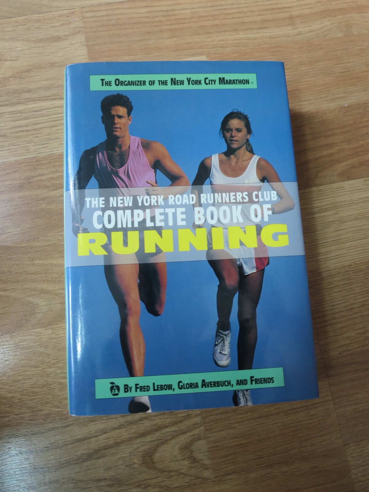 The New York Road Runners Club Complete Guide of Running Hardcove
