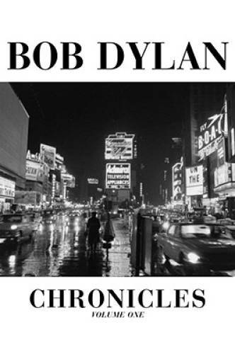 Chronicles, Vol. 1 – Hardcover By Dylan, Bob – GOOD