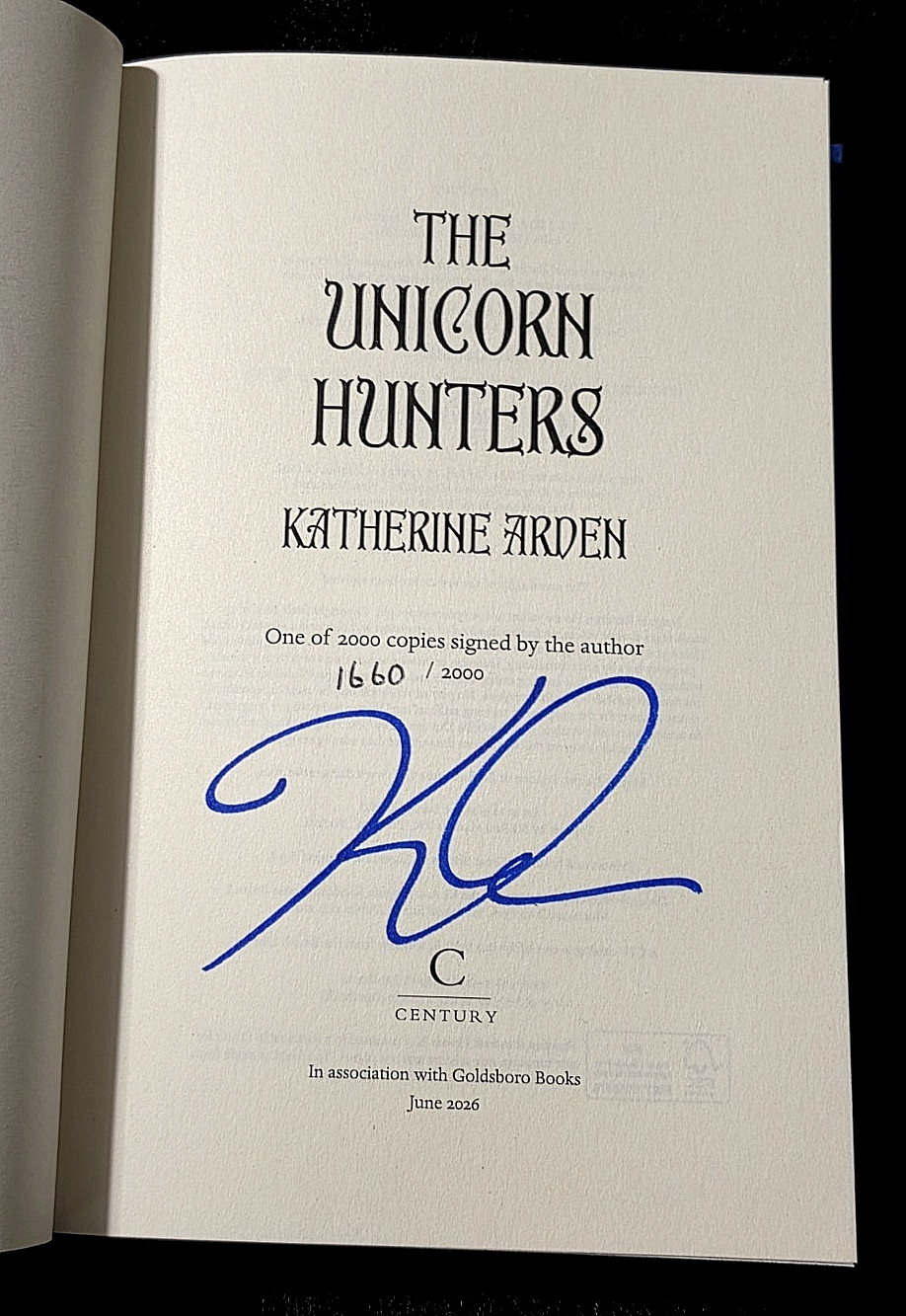 The Unicorn Hunters ~Katherine Arden~ Goldsboro Exclusive ~ Signed #1660/2000