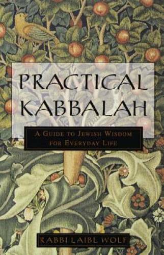 Practical Kabbalah: A Guide to Jewish Wisdom for Everyday Life – GOOD