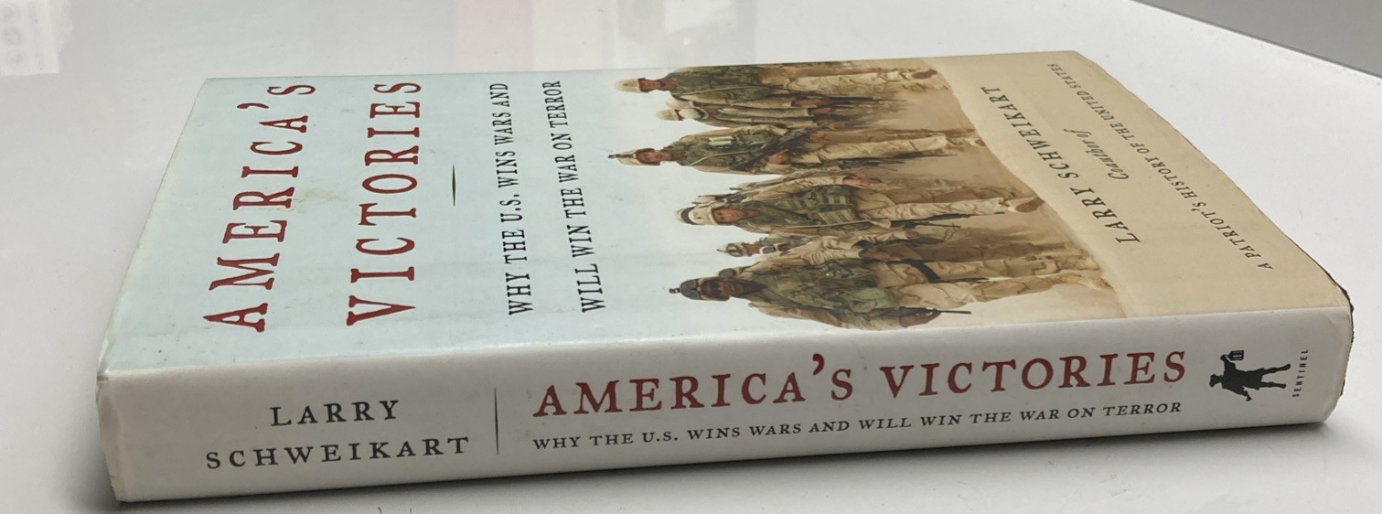 America’s Victories By Larry Schweikart