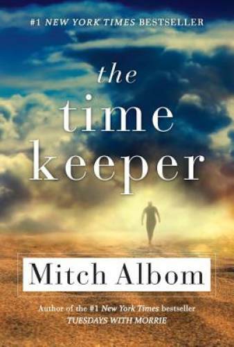 The Time Keeper – Paperback By Albom, Mitch – VERY GOOD