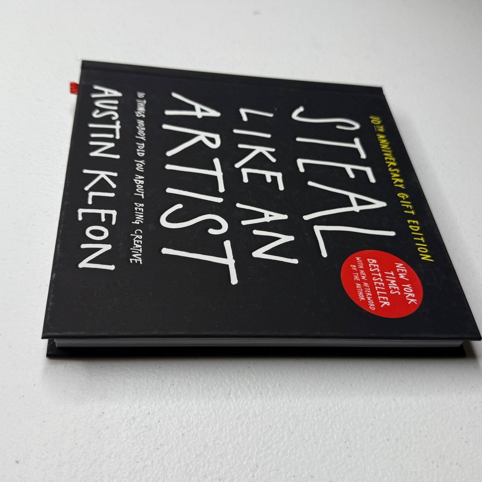 Steal Like an Artist Book Austin Kleon 10th Anniversary Gift Edition Hardcover
