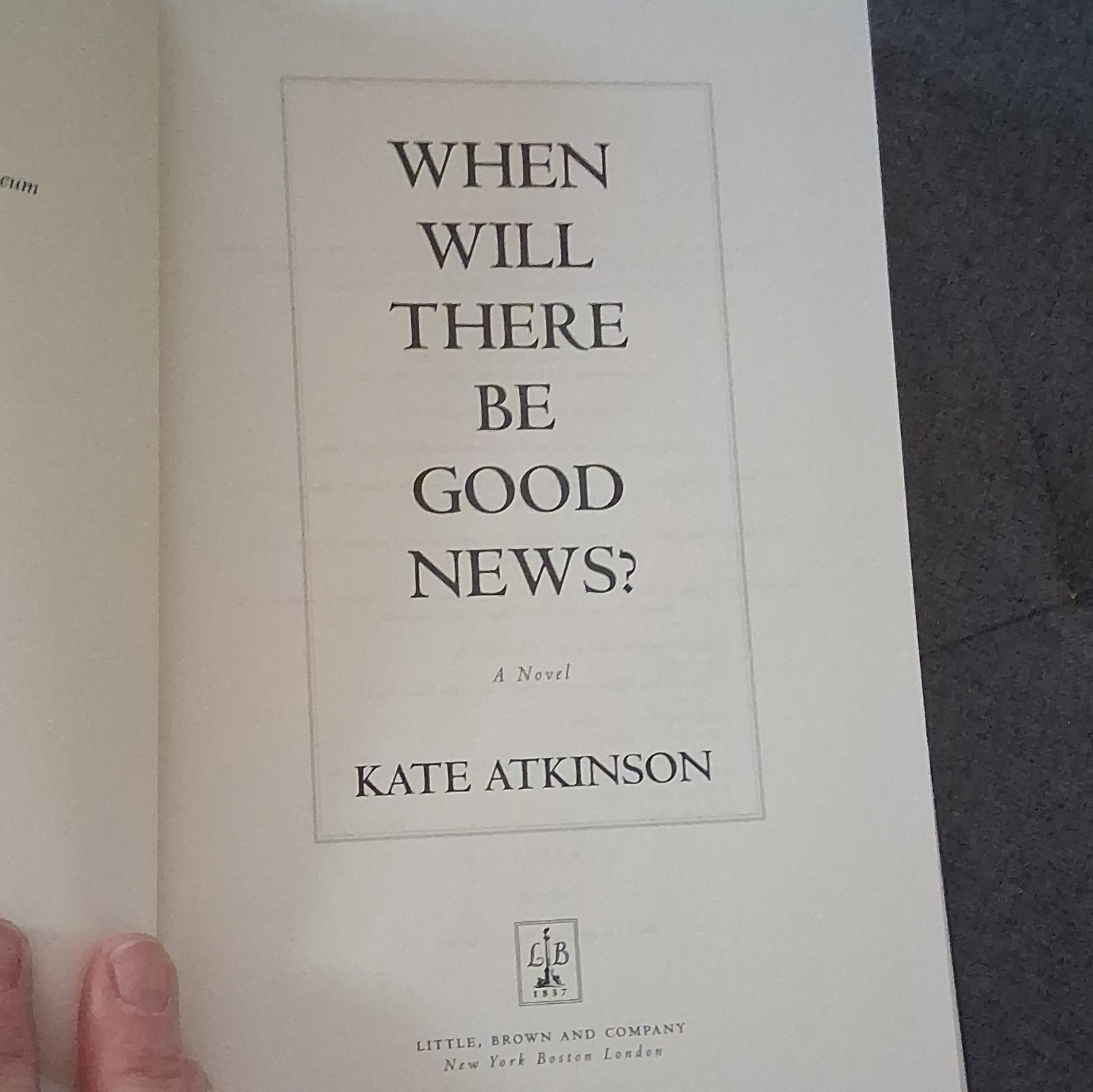 1st Edition HC Kate Atkinson When Will There Be Good News? Jackson Brodie 2008