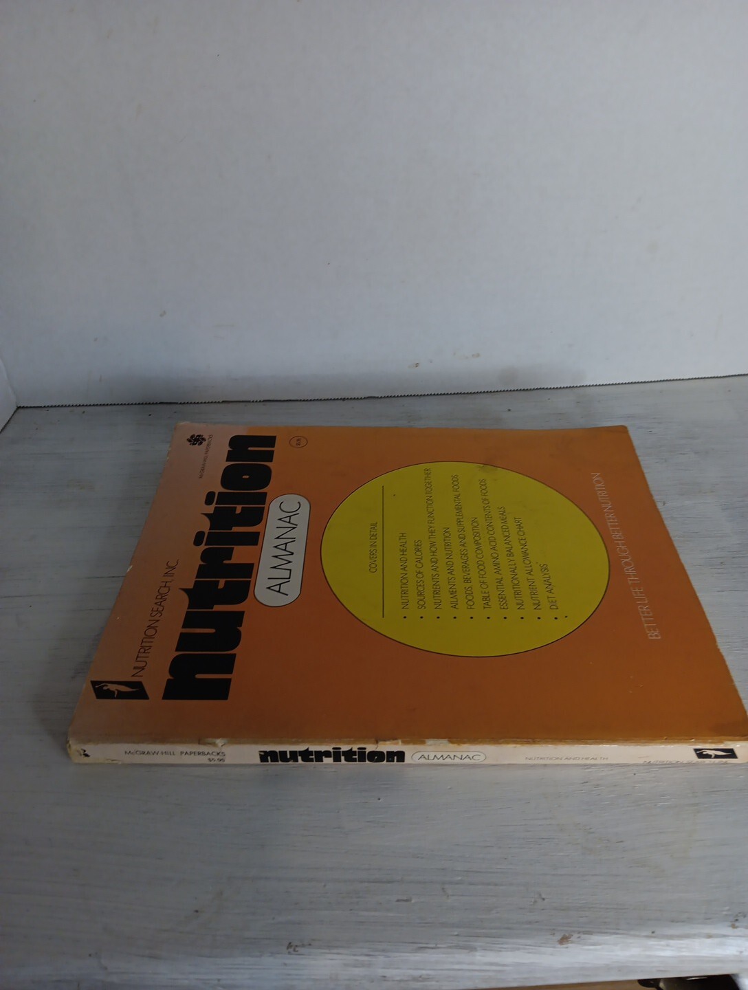 Nutrition Almanac: Better Life Through Better Nutrition John D Kirschmann PB
