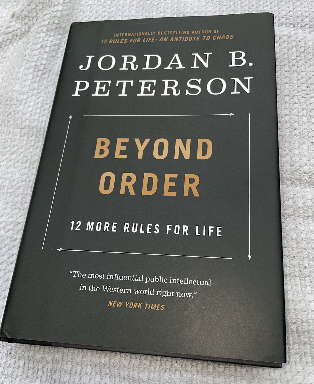 Jordan B. Peterson Signed Book Beyond Order 12 More Rules For Life