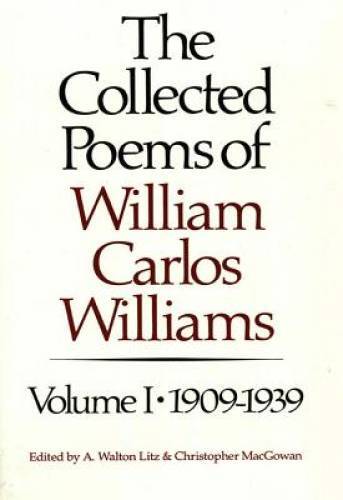 The Collected Poems of William Carlos Williams, Vol. 1: 1909-1939 – GOOD